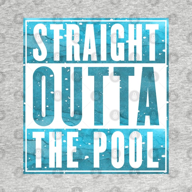 Straight Outta The Pool : Swimmer Shirt by HuhWhatHeyWhoDat